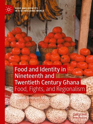 cover image of Food and Identity in Nineteenth and Twentieth Century Ghana